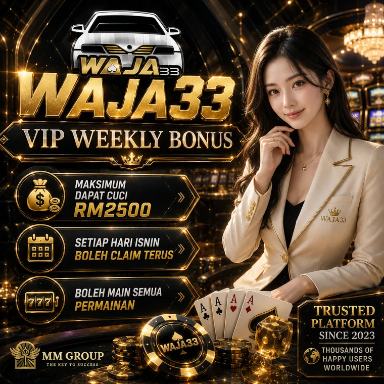 WAJA33 VIP Weekly Bonus
